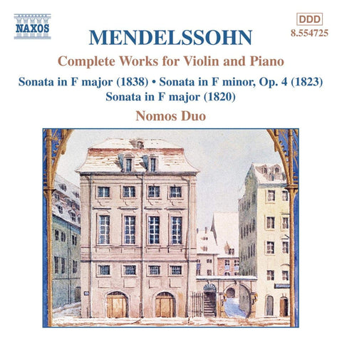 Mendelssohn: Complete Works for Violin & Piano - 9677