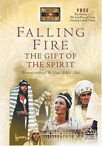 Falling Fire: The Gift Of The Spirit