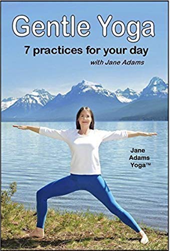 Gentle Yoga: 7 Beginning Yoga Practices for Mid-life (40's - 70's) including AM Energy, PM Relaxation, Improving Balance, Relief from Desk Work, Core Strength, and more. - 2862