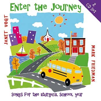 Enter the Journey: Songs for the Liturgical School Year - 9291