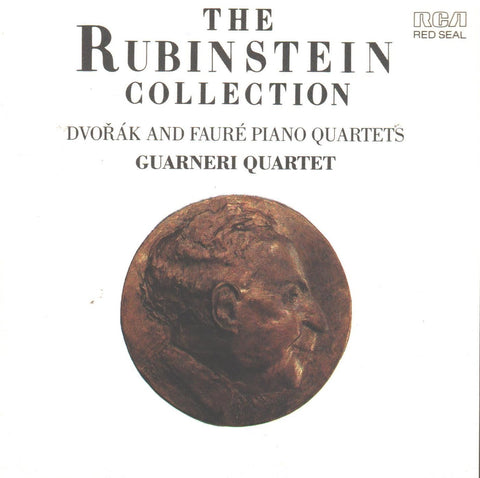 The Rubinstein Collection: Dvorak and Faure Piano Quartets Guarneri Quartet