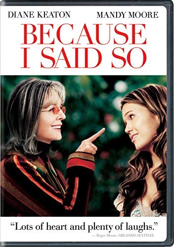 Because I Said So (Widescreen Edition) - 7875