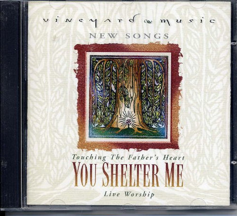 You Shelter Me (Touching the Father's Heart, No. 34) - 4573