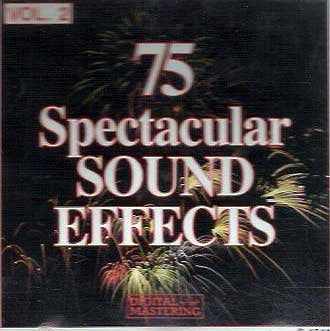 75 Spectacular Sound Effects, Vol. 2 - 7499