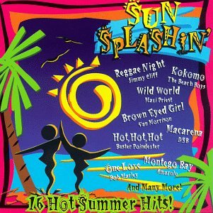 Sun Splashin': 16 Hot Summer Hits - 4655