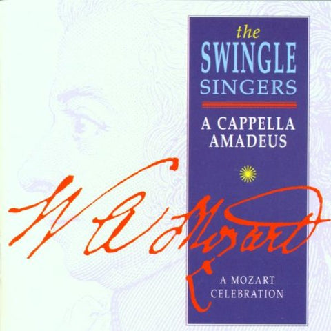 A Cappella Amadeus - A Mozart Celebration