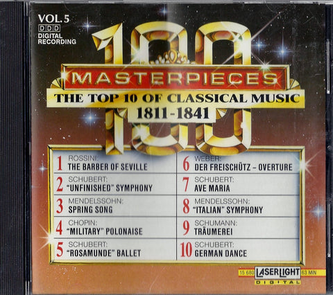 100 Masterpieces Vol. 5: The Top 10 of Classical Music 1811 - 1841 - 2317