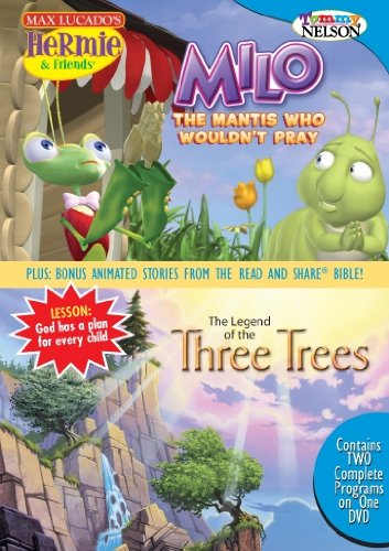 Max Lucado's Hermie & Friends: Milo, the Mantis Who Wouldn't Pray / The Legend of the Three Trees - 9391