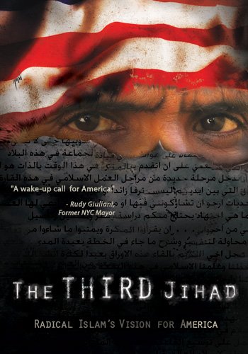 The Third Jihad: Radical Islam's Vision for America