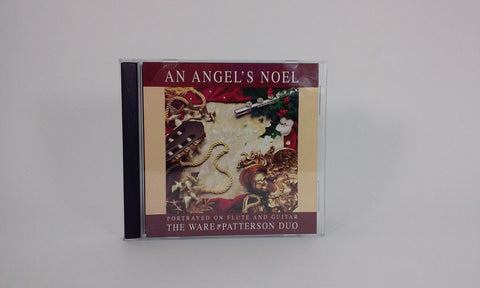 An Angel's Noel: Portrayed on Flute and Guitar - The Ware*Patterson Duo - 7327