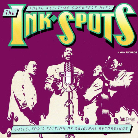 The Ink Spots {Their All-Time Greatest Hits}