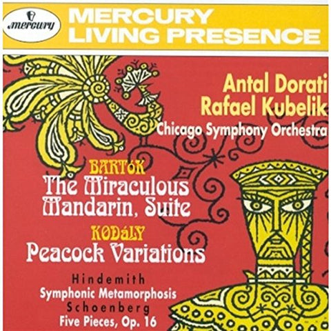 Bartók: The Miraculous Mandarin Suite / Kodály: Peacock Variations / Hindemith: Symphonic Metamorphoses / Schoenberg: Five Pieces, Op. 16 - 7039