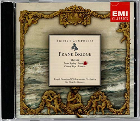 Frank Bridge: The Sea / Summer / Cherry Ripe / Enter Spring / Lament - 6250