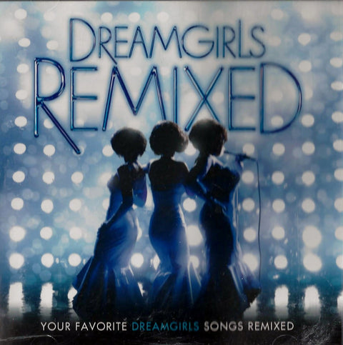 Dreamgirls: Remixed - 483